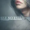See No Evil (feat. TheKidChannels) - Single album lyrics, reviews, download
