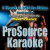 I Took a Pill In Ibiza (SeeB Remix) (Originally Performed By Mike Posner) [Karaoke Version] - Single