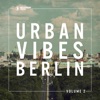 Urban Vibes Berlin, Vol. 2