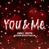 You & Me (feat. Marques Houston) - Single album lyrics, reviews, download
