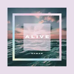 Alive by Saman album reviews, ratings, credits