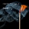 I See Fire (feat. Kygo, A) - Chance lyrics