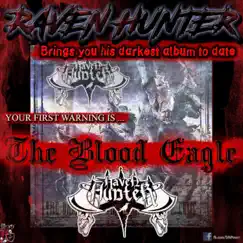 The Blood Eagle - Single by Raven Hunter album reviews, ratings, credits