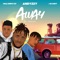 Away (feat. C.I.C & J Slught) - ANDYZZY lyrics