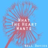 What the Heart Wants - Single