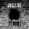 Insane - DJ Femme lyrics