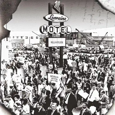 Lorraine Motel - Killa Kyleon Lorraine Motel - Killa Kyleon