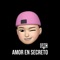 Amor en secreto - La Nave Studio's (feat. GRC) - Oscar Belles lyrics