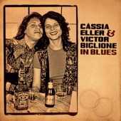 Cássia Eller & Victor Biglione In Blues artwork