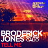 Broderick Jones - Tell Me (feat. Calio) [From “American Song Contest”]