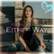 Either Way - Andrey Kravtsov lyrics
