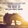 Stream & download Sexy Summer Chillout 2017: The Best 20 Chillout Music Tracks – Bossa Nova Relaxation Lounge, Electronic Music, Beach Party Mix, Deep Bounce & Chill Everyday