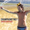 CHAMPAGNEYNEY - Single