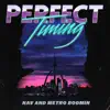 Stream & download Perfect Timing