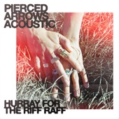Hurray for the Riff Raff - PIERCED ARROWS (acoustic)