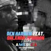 I Love America (feat. Den Harrow) [Walterino Remode] - Single album lyrics, reviews, download