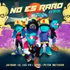No Es Raro (feat. Jinys) [Remix] - Single album lyrics, reviews, download
