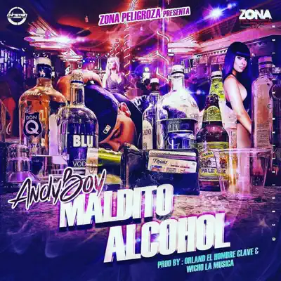 Maldito Alcohol - Single - Andy Boy