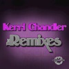 Kerri Chandler: The Remixes