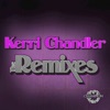 Kerri Chandler: The Remixes, 2011