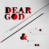 Stream & download Dear God