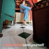 Save Yourself - Single