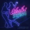 Electro Swing album lyrics, reviews, download