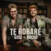 Stream & download Te Robaré - Single