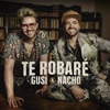 Te Robaré - Single