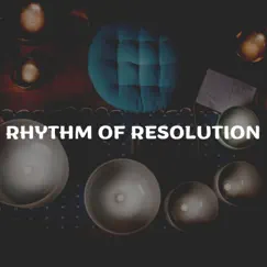 Rhythm of Resolution by Meditative Music Guru album reviews, ratings, credits