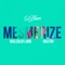 Mesmerize (feat. Malcolm Lang & Nastav) - Sir Flame lyrics