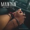 Maintain (feat. Ko-Jo Cue) - Ribeiro Tunes lyrics