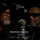 Bruddah Waltah - Home (feat. Sons of Yeshua) feat. Sons of Yeshua