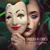 Smiles and Cries (feat. Belü & Jaks) - Single album lyrics, reviews, download
