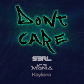 Don't Care (feat. IC3MANIA & Kayliana) artwork