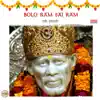 Bolo Ram Sai Ram - Sai Dhun - EP album lyrics, reviews, download