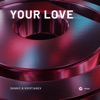 Your Love - Single