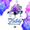 Lately - Single