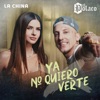 Ya No Quiero Verte - Single