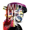 Mid Life Crisis - EP