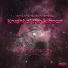 Stream & download Knight of the Silence - Single