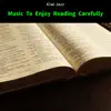 Music To Enjoy Reading Carefully album lyrics, reviews, download
