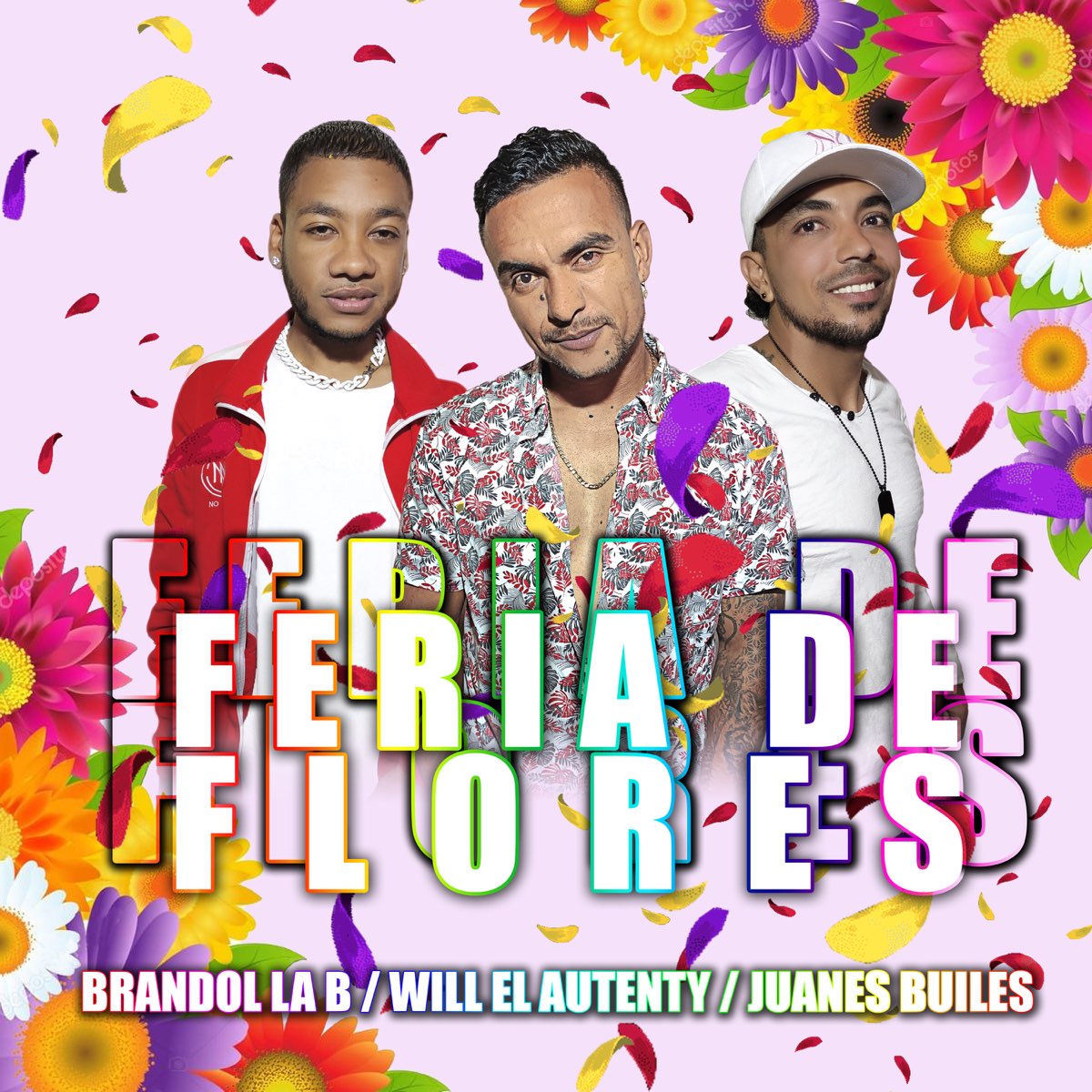 Feria De Flores - Single by Brandol La B, Will El Autenty & Juanes Builes  on Apple Music