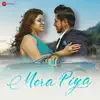 Mora Piya - Single album lyrics, reviews, download