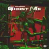 Ghost Me - Single album lyrics, reviews, download