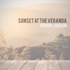 Sunset at the Veranda - Single