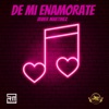 De Mi Enamorate - Single