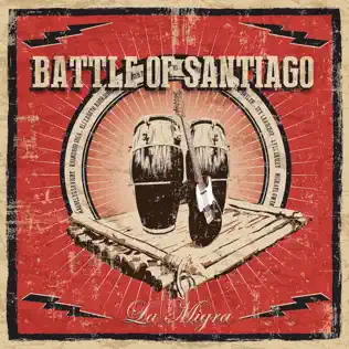 lataa albumi Battle Of Santiago - La Migra