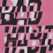 Bad Habit - Black Pistol Fire lyrics
