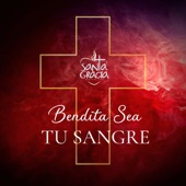 Bendita Sea Tu Sangre artwork